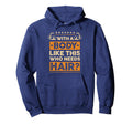 Body Like This Who Needs Hair Gift Funny Hoodie - Streetwear Style Unisex - T-Shirt, Sweatshirt, Hoodie