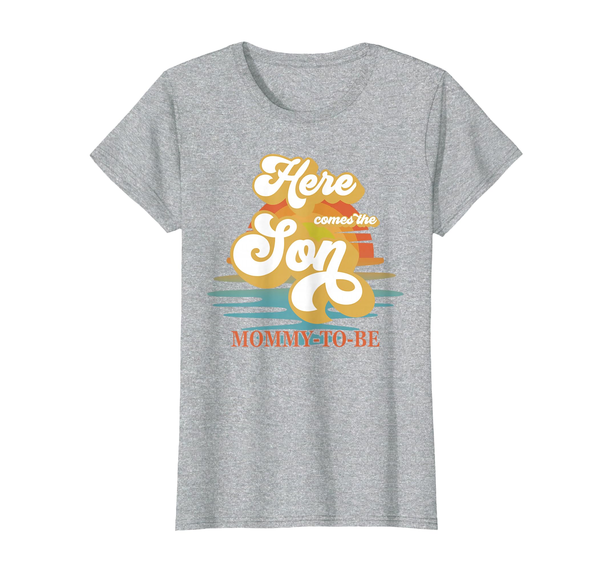 Mommy Mom Here Comes Son Shower T-Shirt - Streetwear Style for Adults - T-Shirt, Sweatshirt, Hoodie