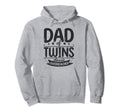 Dad Twins Overreacher Funny Twin Hoodie - Casual Everyday Wear Unisex - T-Shirt, Sweatshirt, Hoodie