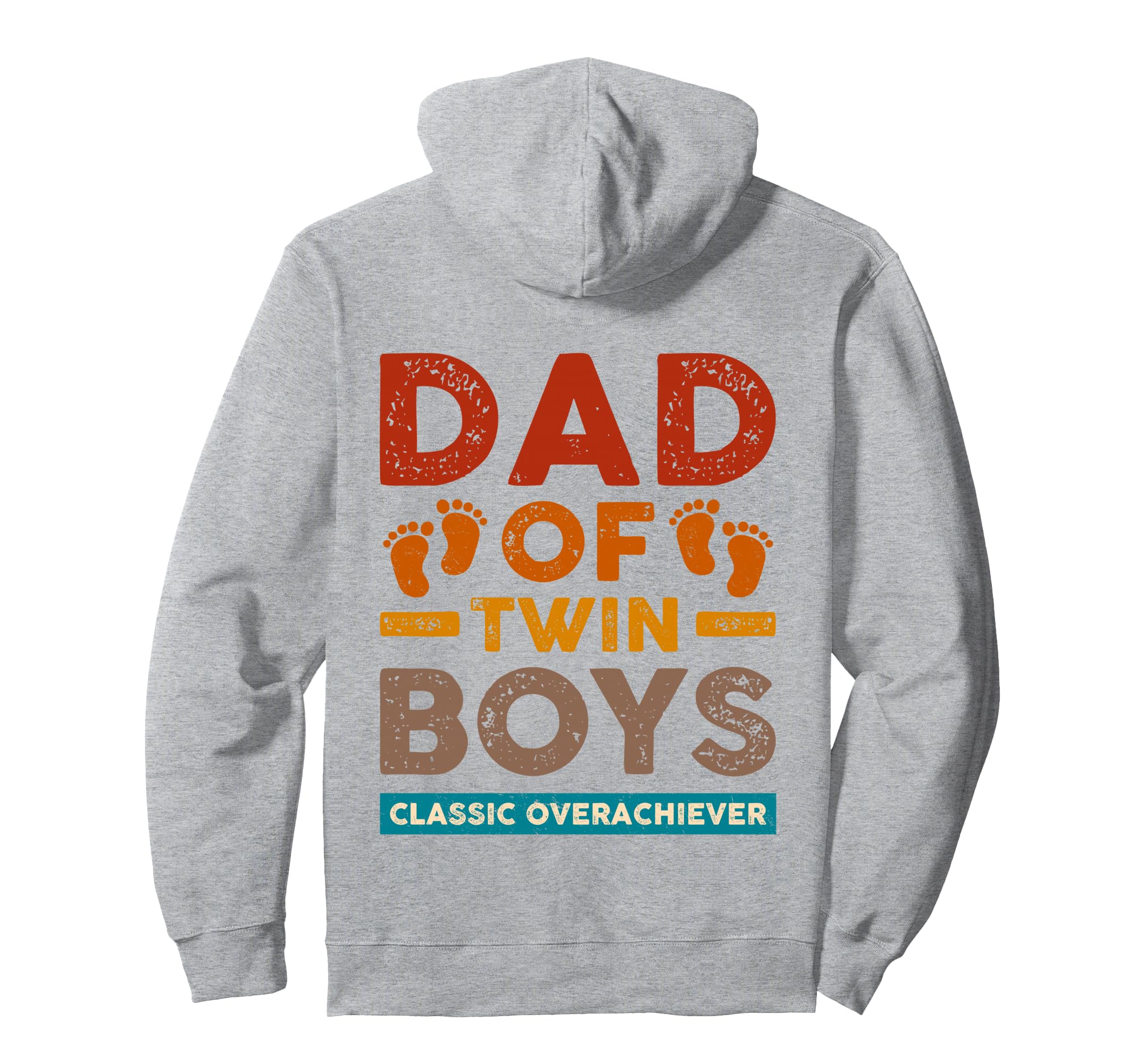 Dad Twin Overachiever Funny Twin Dad Hoodie - Unique Graphic Men Women - T-Shirt, Sweatshirt, Hoodie