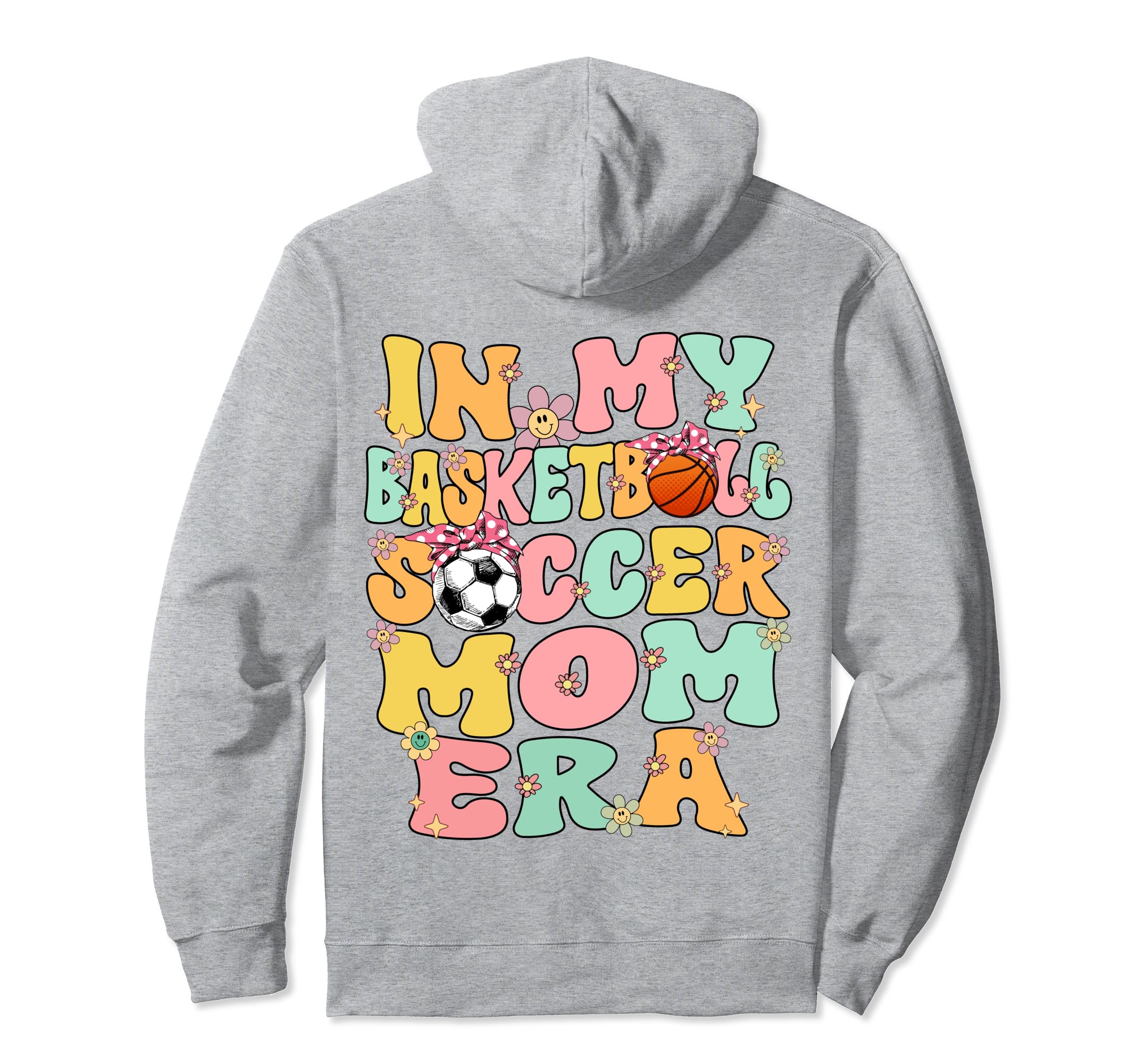 My Basketball Soccer Mom Era Groovy Hoodie - Custom Art Print Men Women - T-Shirt, Sweatshirt, Hoodie
