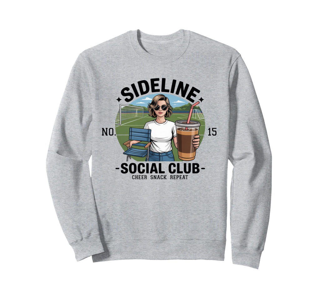 Sideline Social Club Soccer Mom Sweatshirt - Trendy Graphic for Adults - T-Shirt, Sweatshirt, Hoodie