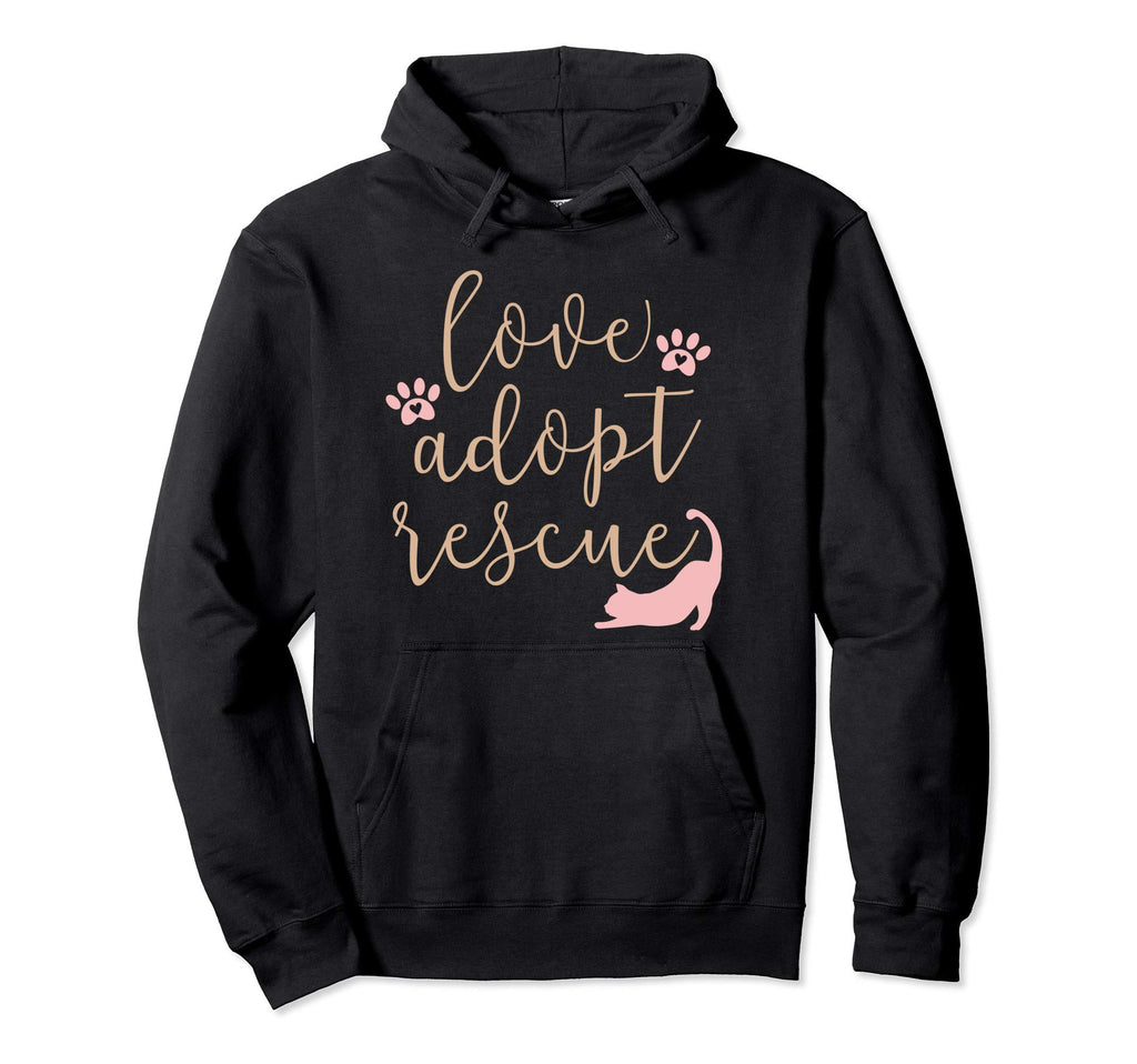 Love Adopt Rescue Cat Pet Owner Hoodie - Fun Novelty Design for Adults - T-Shirt, Sweatshirt, Hoodie