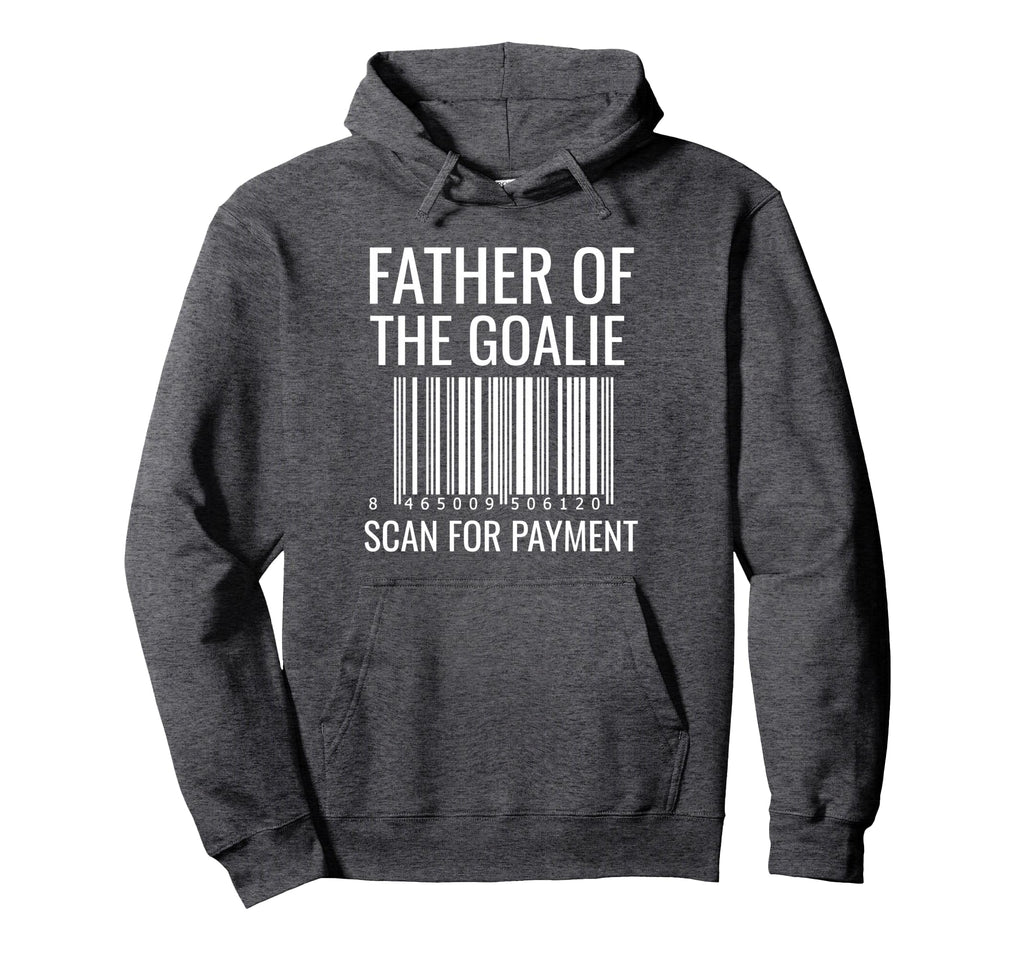 Goalie Dad Hockey Dad Hockey Goalie Sweatshirt - Unique Graphic Unisex - T-Shirt, Sweatshirt, Hoodie