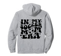 My Soccer Mom Era Back Groovy Sports Hoodie - Trendy Graphic for Adults - T-Shirt, Sweatshirt, Hoodie