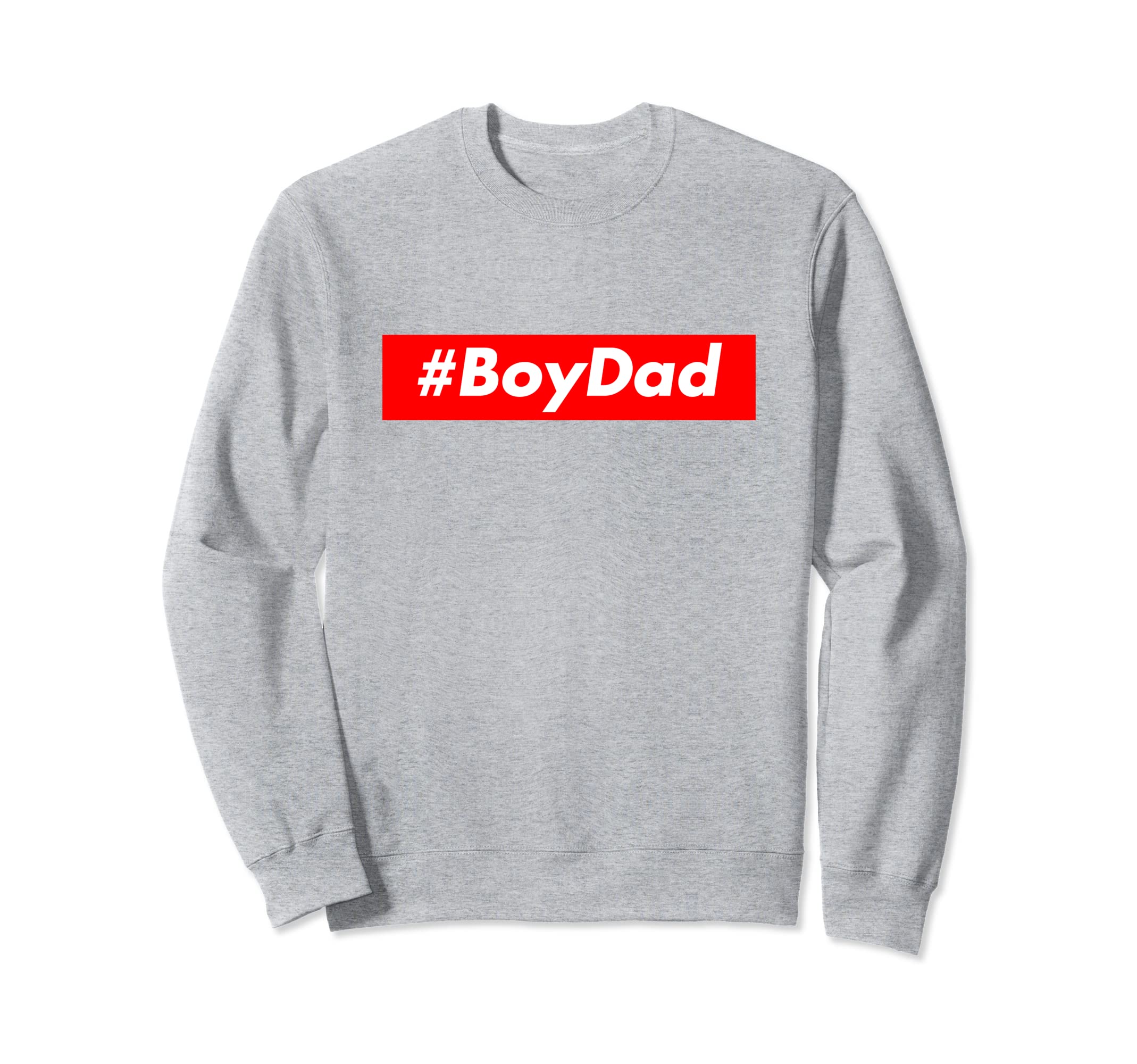 Dad Hashtag Fathers Sons Fathers Day Sweatshirt - Trendy Graphic for Adults - T-Shirt, Sweatshirt, Hoodie