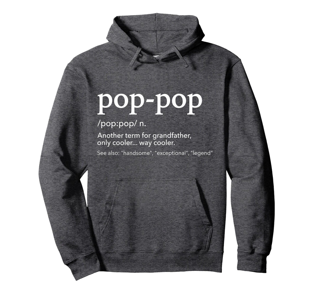 Funny Pop Pop Grandpa Fathers Day Hoodie - Minimalist Print Men Women - T-Shirt, Sweatshirt, Hoodie