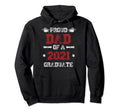 Proud Dad 2021 Graduate Hoodie - Casual Everyday Wear for Adults - T-Shirt, Sweatshirt, Hoodie