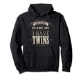 Funny Parents Twins Gifts You Hoodie - Casual Everyday Wear for Adults - T-Shirt, Sweatshirt, Hoodie