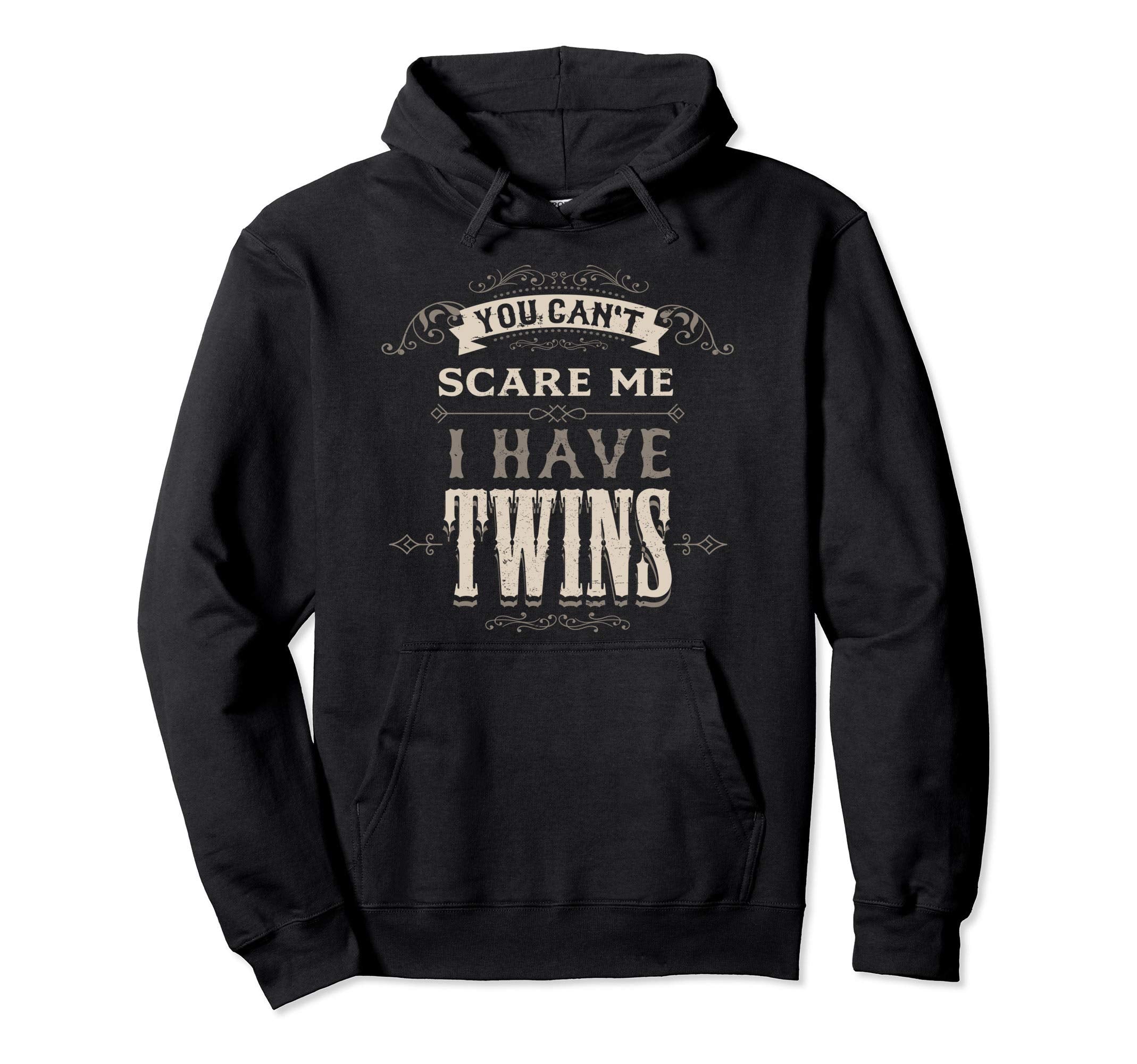 Funny Parents Twins Gifts You Hoodie - Casual Everyday Wear for Adults - T-Shirt, Sweatshirt, Hoodie