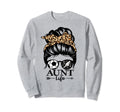 Aunt Life Messy Bun Hair Funny Sweatshirt - Aesthetic Graphic for Adults - T-Shirt, Sweatshirt, Hoodie