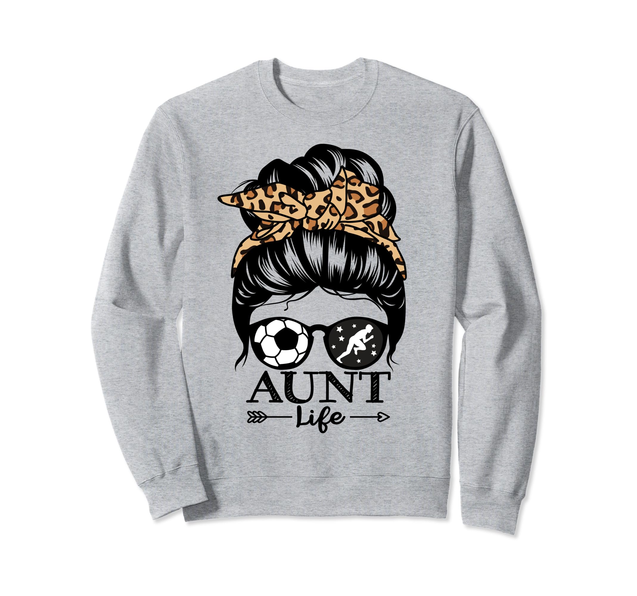 Aunt Life Messy Bun Hair Funny Sweatshirt - Aesthetic Graphic for Adults - T-Shirt, Sweatshirt, Hoodie
