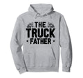 Truck Father Trucker Dad Trailer Hoodie - Fun Novelty Design Men Women - T-Shirt, Sweatshirt, Hoodie