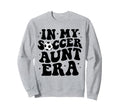My Soccer Aunt Era Groovy Soccer Sweatshirt - Unique Graphic Men Women - T-Shirt, Sweatshirt, Hoodie