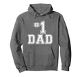 1 Dad Number One Fathers Day Dad Hoodie - Casual Everyday Wear for Adults - T-Shirt, Sweatshirt, Hoodie