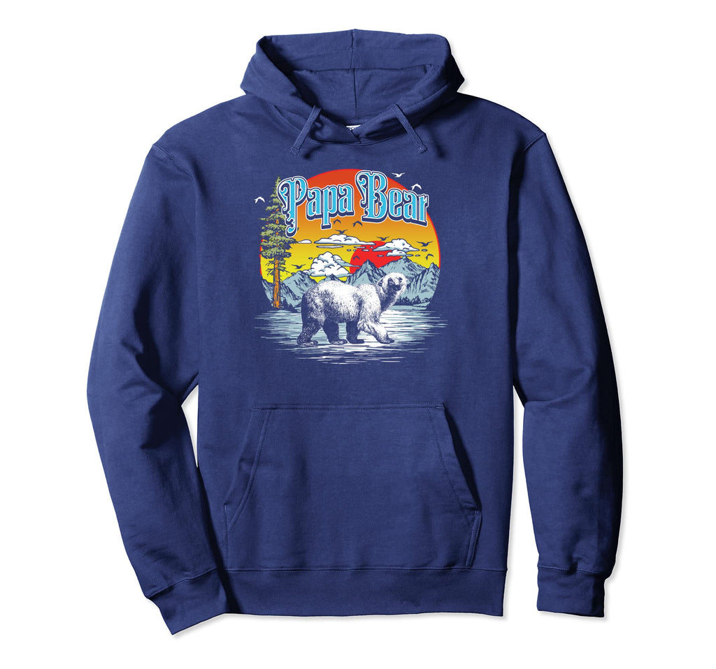 Papa Bear Hiking Fishing Camping Hoodie - Casual Everyday Wear Unisex - T-Shirt, Sweatshirt, Hoodie