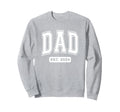 Dad Est 2024 Collegiate Sport Sweatshirt - Unique Graphic Unisex - T-Shirt, Sweatshirt, Hoodie