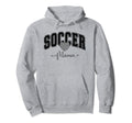 Soccer Mama Team Mom Athlete Mom Soccer Hoodie - Unique Graphic Unisex - T-Shirt, Sweatshirt, Hoodie
