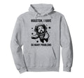 Dog Dad Mom Space Houston Problem Bearded Hoodie - Graphic Print Men Women - T-Shirt, Sweatshirt, Hoodie