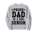 Proud Dad Class 2025 Senior Graduate Sweatshirt - Graphic Print Unisex - T-Shirt, Sweatshirt, Hoodie