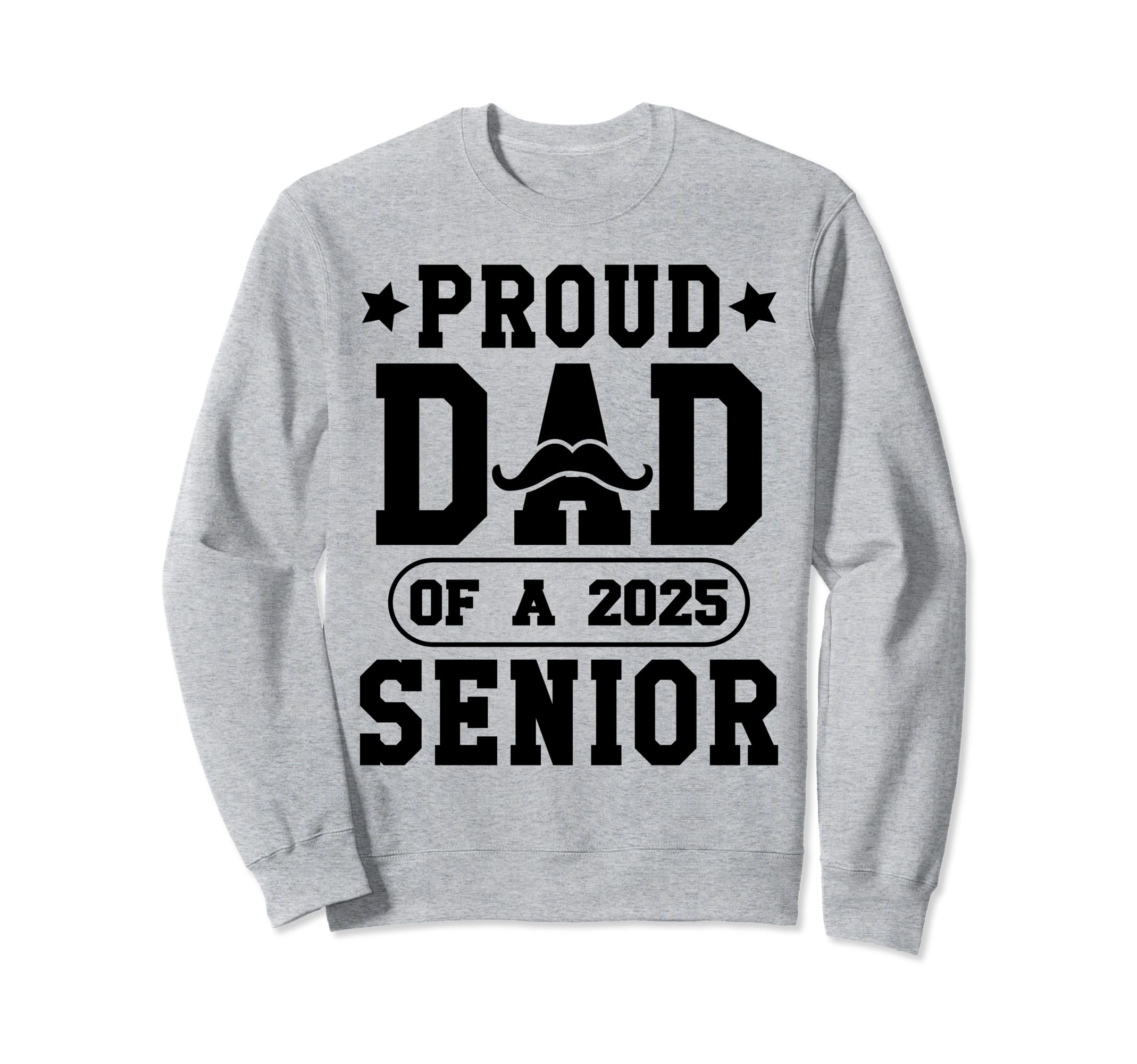 Proud Dad Class 2025 Senior Graduate Sweatshirt - Graphic Print Unisex - T-Shirt, Sweatshirt, Hoodie