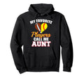 My Favorite Players Call Me Aunt Hoodie - Unique Graphic for Adults - T-Shirt, Sweatshirt, Hoodie