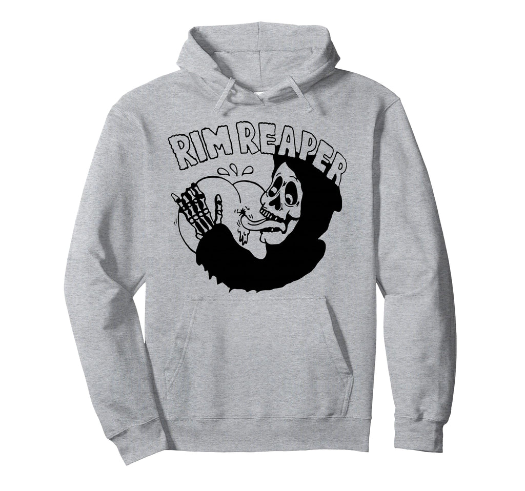 Rim Reaper Hoodie - Fun Novelty Design Men Women - T-Shirt, Sweatshirt, Hoodie