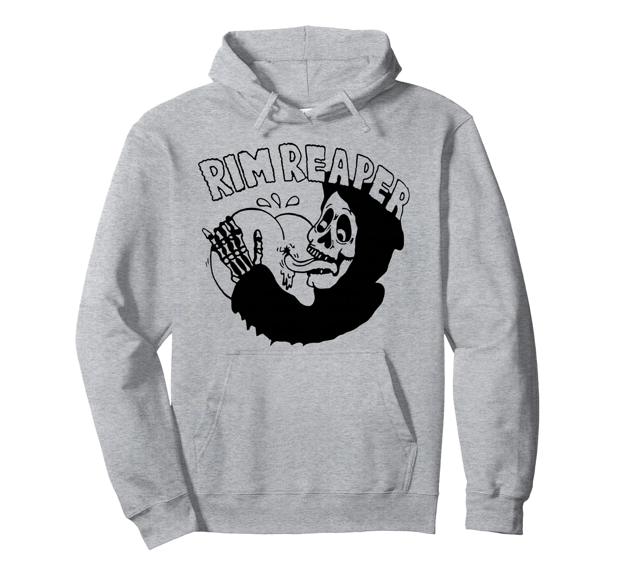 Rim Reaper Hoodie - Fun Novelty Design Men Women - T-Shirt, Sweatshirt, Hoodie