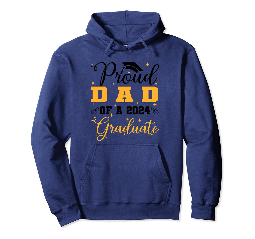 Proud Dad Class 2024 Graduate Senior Hoodie - Minimalist Print Unisex - T-Shirt, Sweatshirt, Hoodie