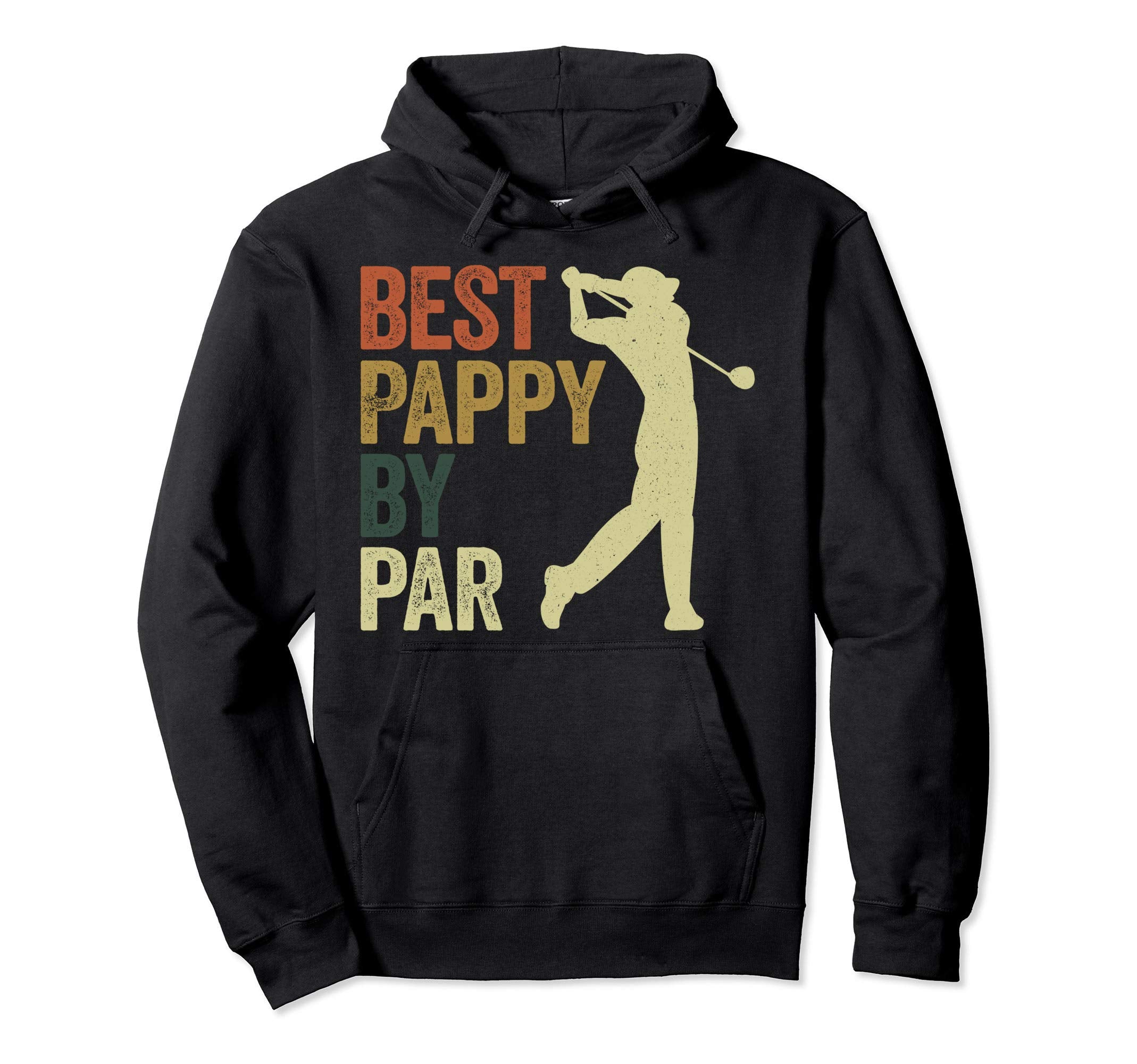 Funny Best Pappy Par Golf Dad Fathers Hoodie - Aesthetic Graphic Men Women - T-Shirt, Sweatshirt, Hoodie