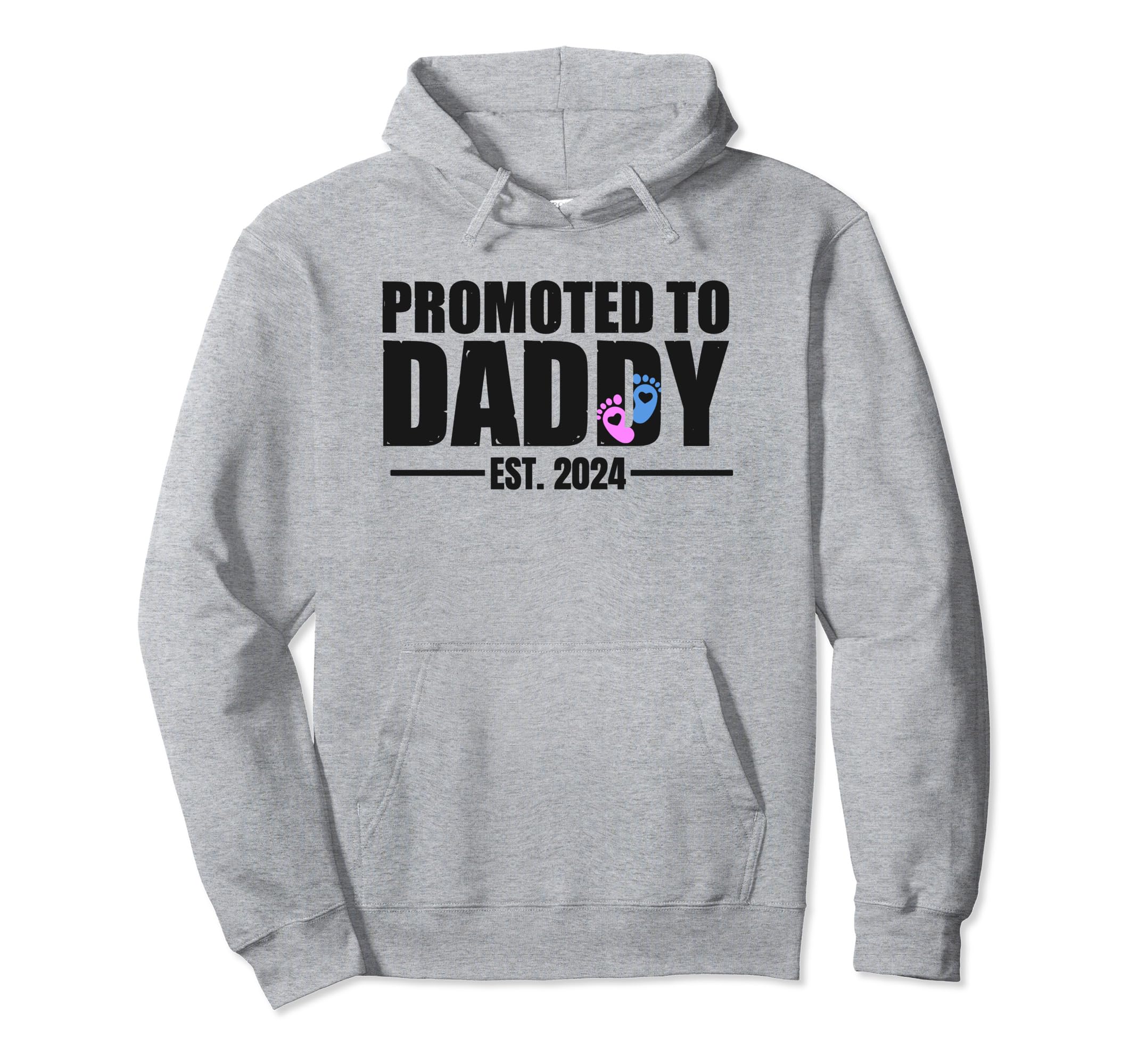 Promoted To Daddy Est 2024 New Dad Hoodie - Casual Everyday Wear Men Women - T-Shirt, Sweatshirt, Hoodie