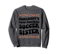 Somebodys Loud Mouthed Soccer Sweatshirt - Unique Graphic for Adults - T-Shirt, Sweatshirt, Hoodie