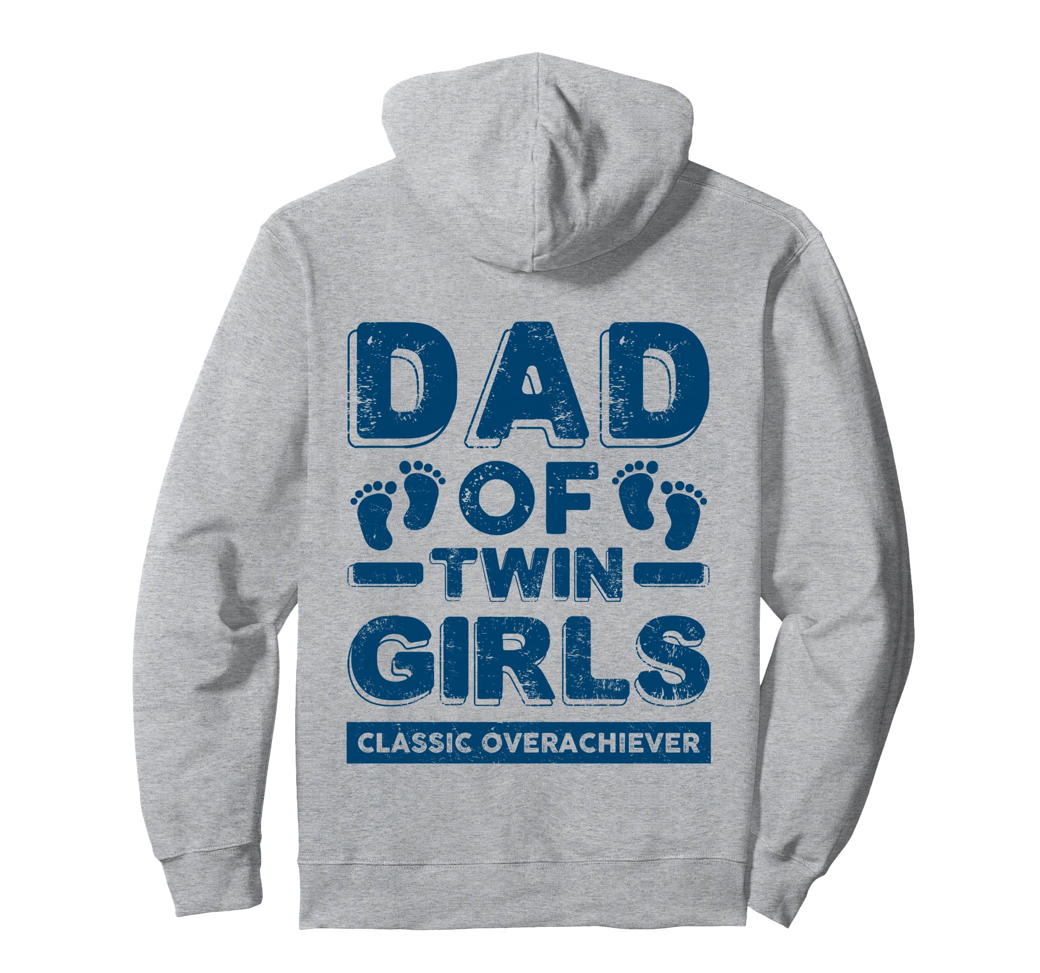 Dad Twin Overachiever Funny Twin Dad Father Hoodie - Trendy Graphic Unisex - T-Shirt, Sweatshirt, Hoodie
