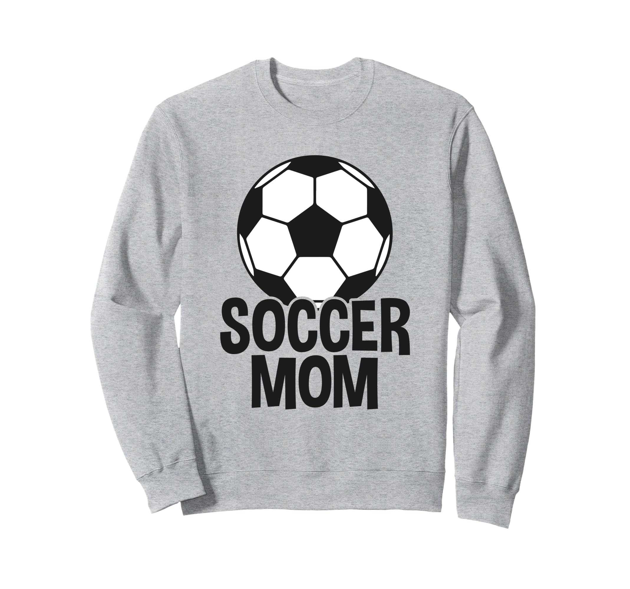 Soccer Mother Soccer Mom Sweatshirt - Trendy Graphic Men Women - T-Shirt, Sweatshirt, Hoodie