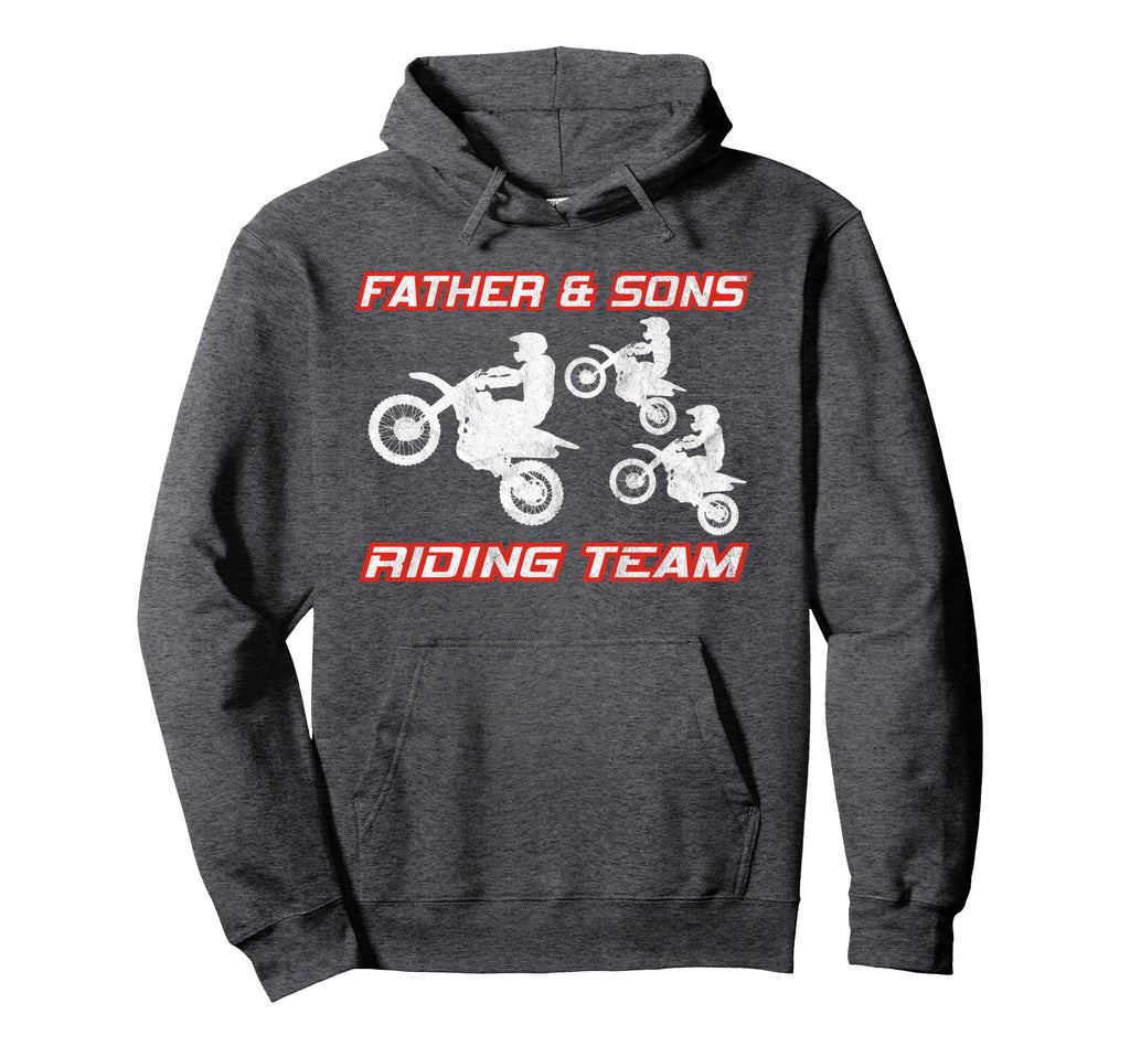 Motocross Father And Sons Dirt Hoodie - Casual Everyday Wear Men Women - T-Shirt, Sweatshirt, Hoodie