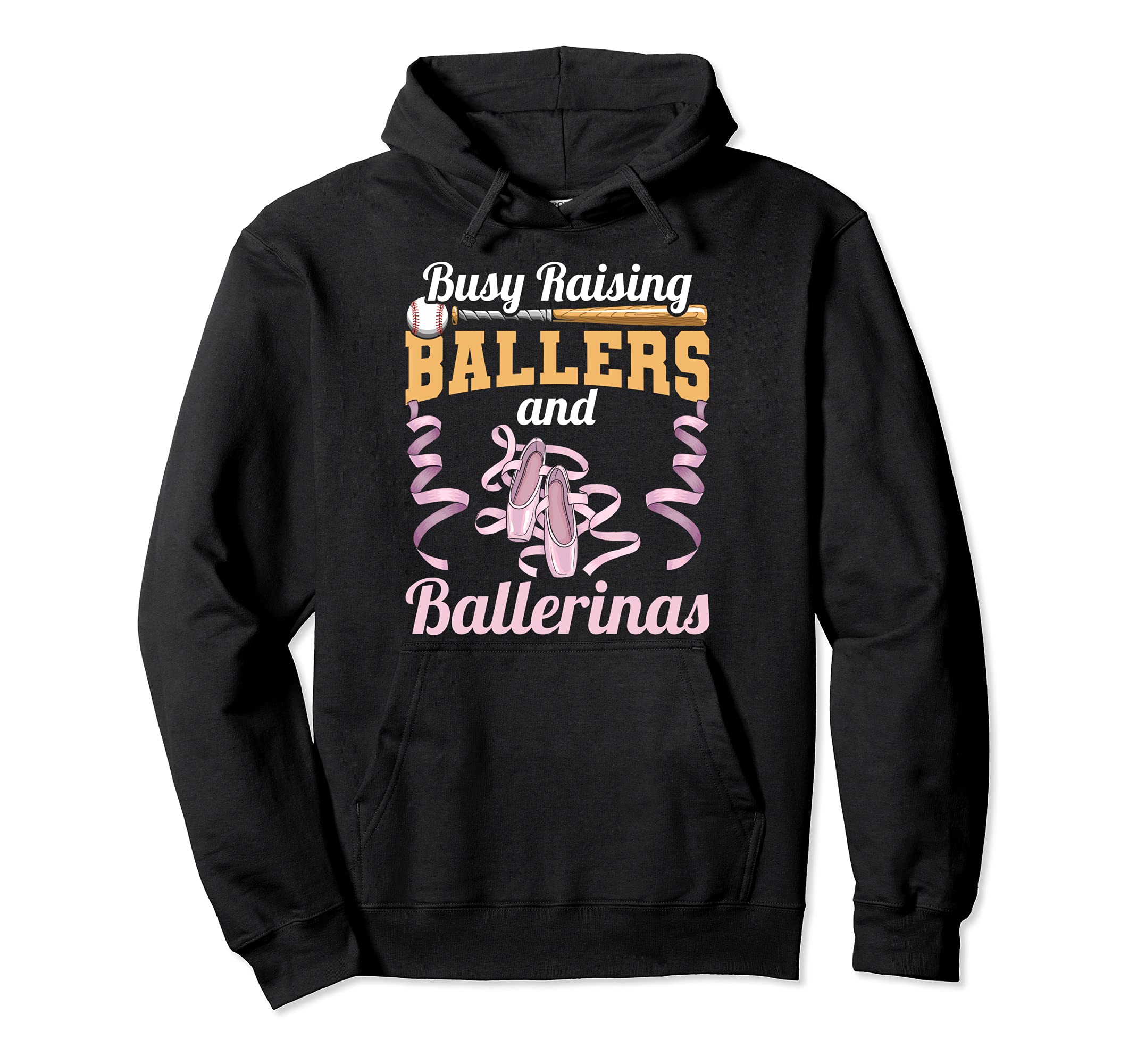 Mom Busy Raising Ballers And Ballerinas Hoodie - Novelty Apparel for Adults - T-Shirt, Sweatshirt, Hoodie