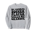 My Favorite Soccer Player Calls Sweatshirt - Custom Art Print for Adults - T-Shirt, Sweatshirt, Hoodie