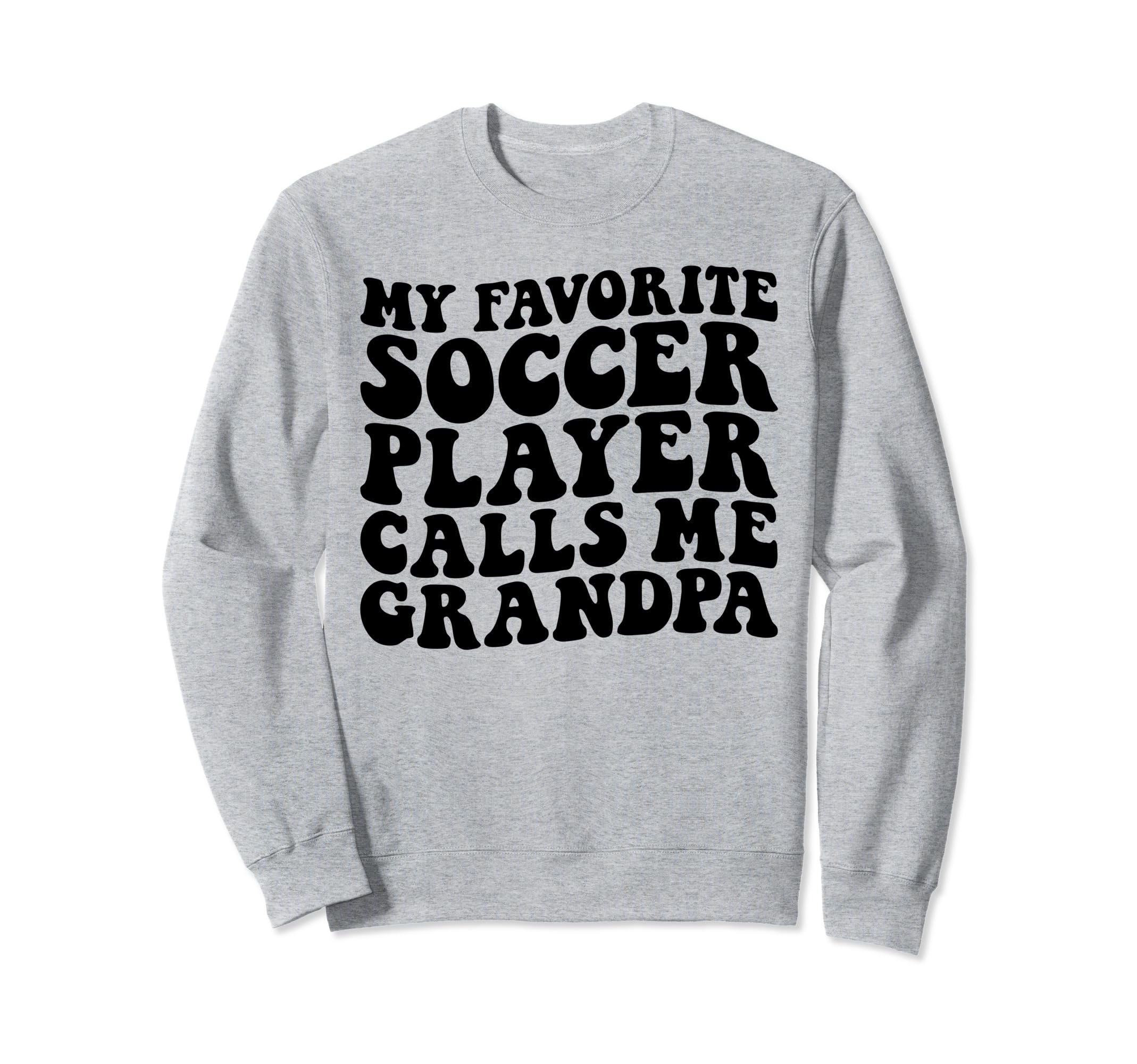 My Favorite Soccer Player Calls Sweatshirt - Custom Art Print for Adults - T-Shirt, Sweatshirt, Hoodie