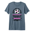 Shes My Favorite Soccer Player Grandma T-Shirt - Streetwear Style Unisex - T-Shirt, Sweatshirt, Hoodie