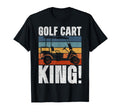 Golf Cart King Golf Dad T-Shirt - Trendy Graphic Men Women - T-Shirt, Sweatshirt, Hoodie