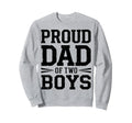 Daddy Two Sons Funny Dad 2 Sweatshirt - Custom Art Print Unisex - T-Shirt, Sweatshirt, Hoodie