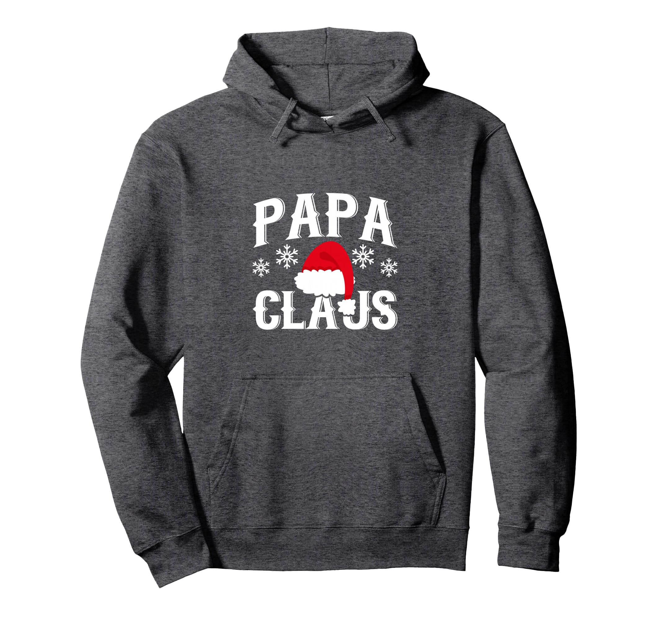 Papa Claus Funny Santa Family Gift Hoodie - Casual Everyday Wear Men Women - T-Shirt, Sweatshirt, Hoodie