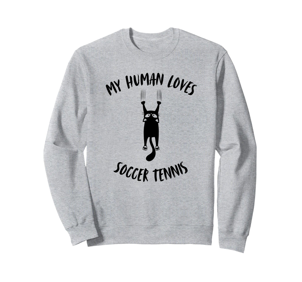 My Human Loves Soccer Tennis Cat Sweatshirt - Aesthetic Graphic Men Women - T-Shirt, Sweatshirt, Hoodie