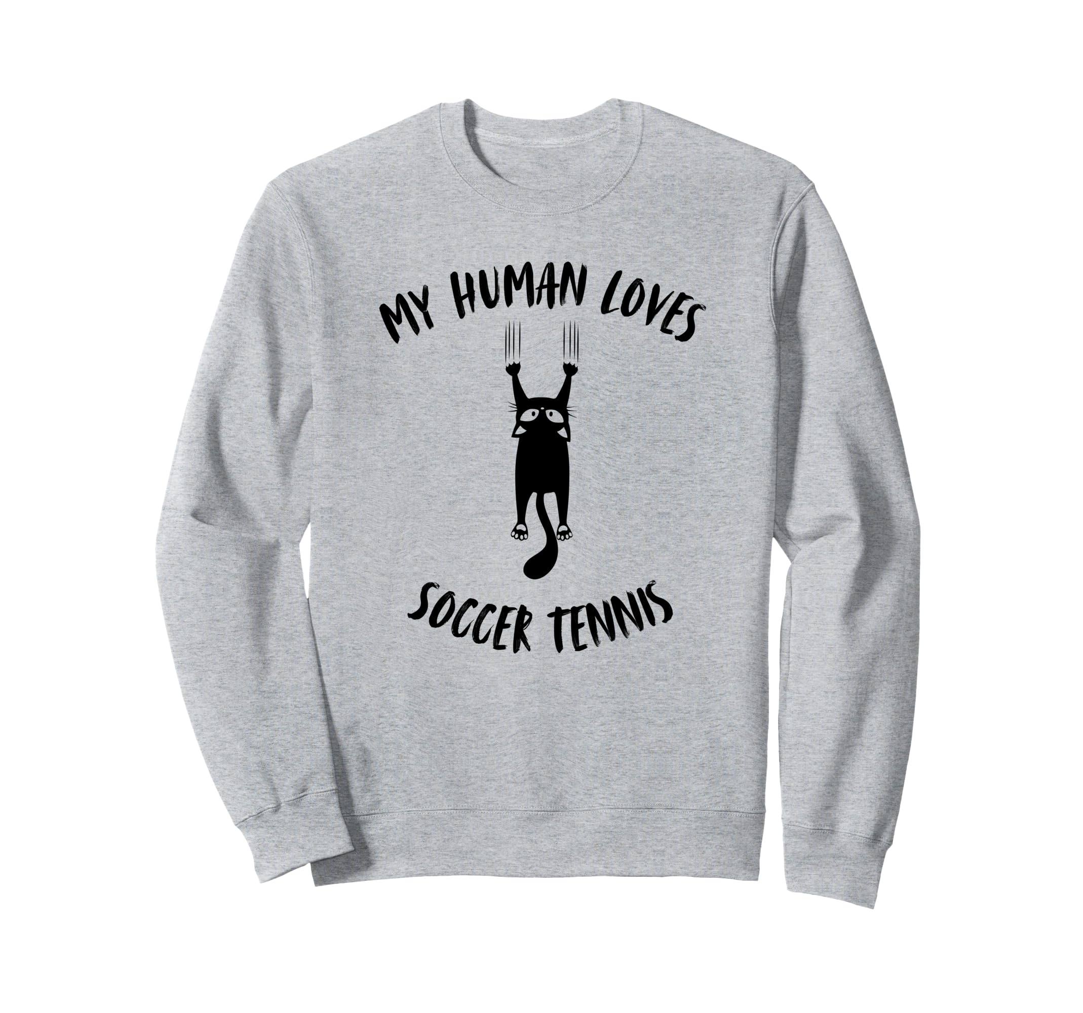 My Human Loves Soccer Tennis Cat Sweatshirt - Aesthetic Graphic Men Women - T-Shirt, Sweatshirt, Hoodie