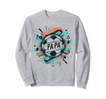 Soccer Papa Family Matching Dad Fathers Sweatshirt - Unique Graphic Unisex - T-Shirt, Sweatshirt, Hoodie