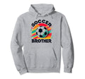 Soccer Brother Family Matching Team Hoodie - Novelty Apparel for Adults - T-Shirt, Sweatshirt, Hoodie