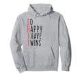 Funny So Happy I Have Twins Mom Hoodie - Casual Everyday Wear Men Women - T-Shirt, Sweatshirt, Hoodie