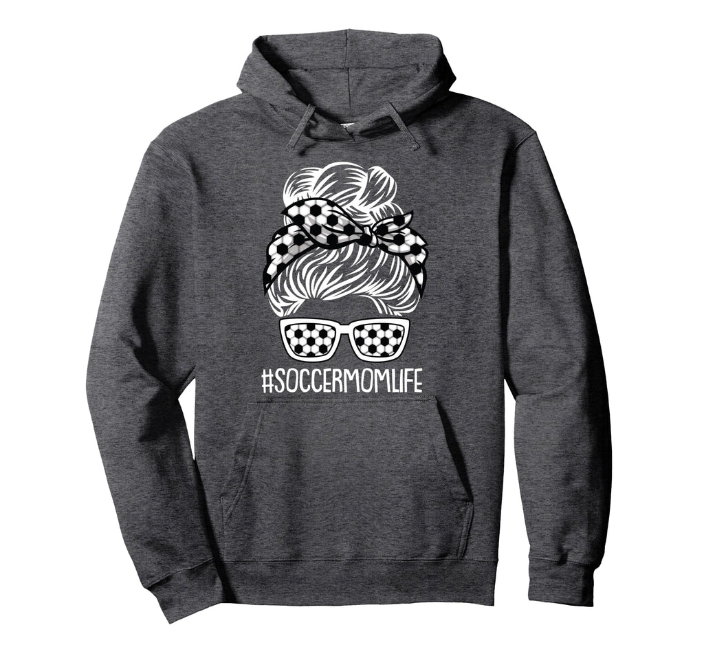 Soccer Mom Life Mothers Day Sport Lover Hoodie - Unique Graphic Men Women - T-Shirt, Sweatshirt, Hoodie