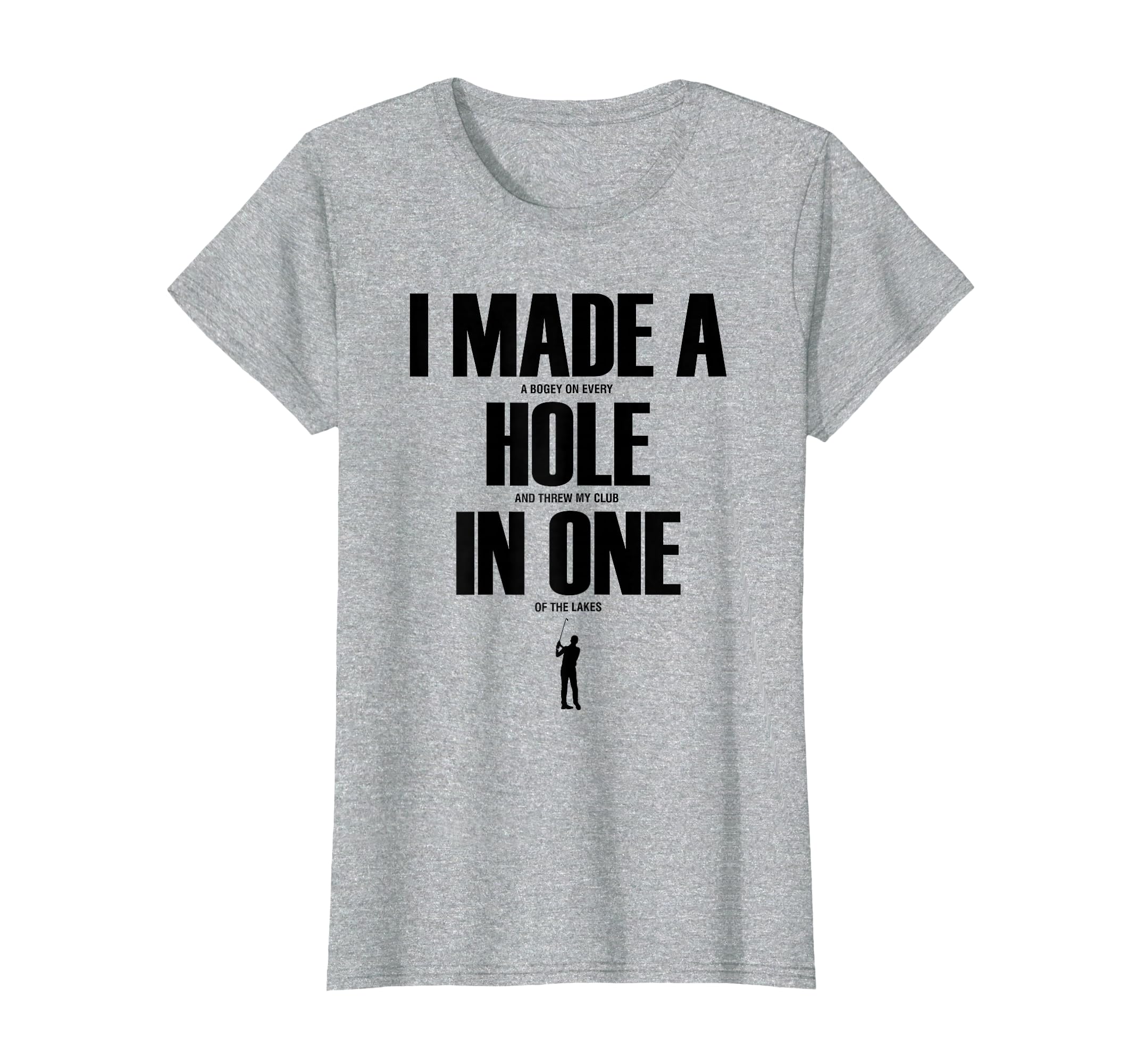 I Made Hole One Funny Golf Golf Gift T-Shirt - Custom Art Print Men Women - T-Shirt, Sweatshirt, Hoodie