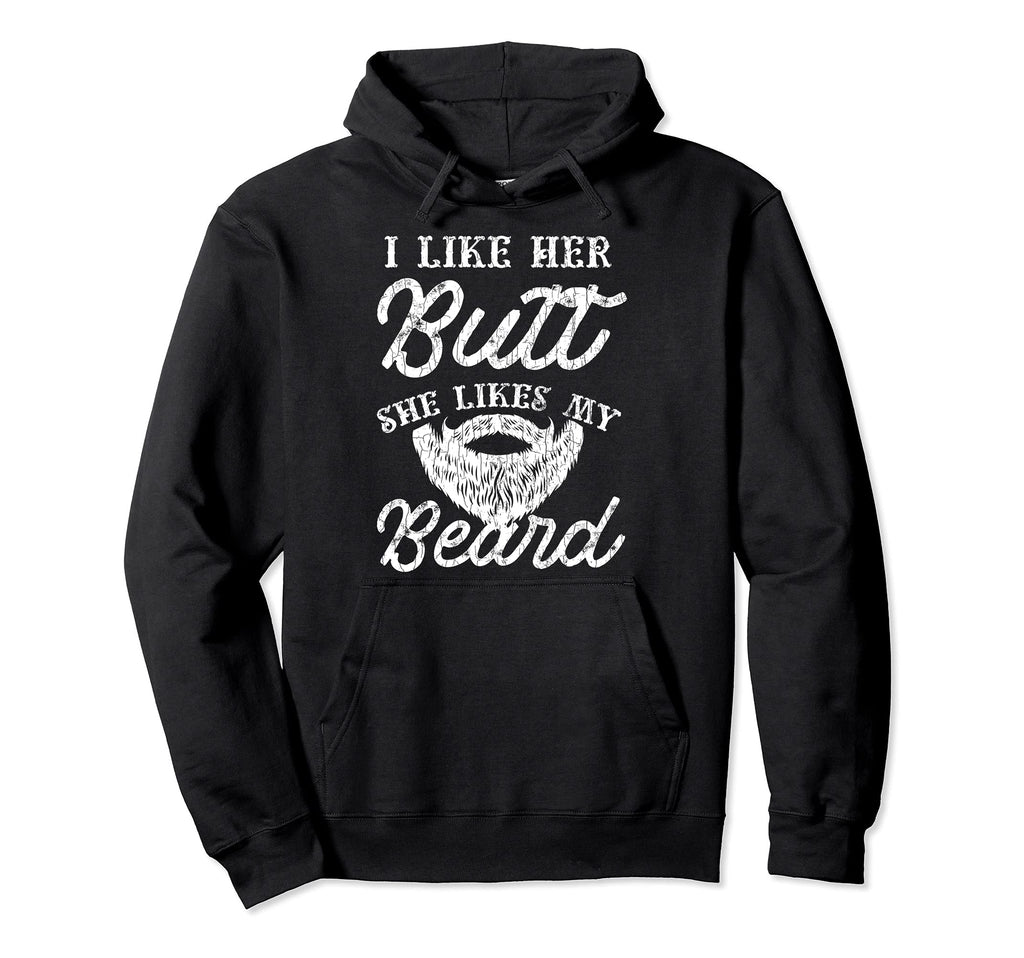 She Likes My Beard Funny Bearded Hoodie - Casual Everyday Wear for Adults - T-Shirt, Sweatshirt, Hoodie
